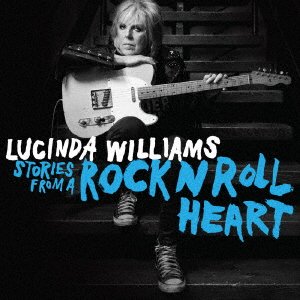 Cover for Lucinda Williams · Stories from a Rock N Roll Heart (CD) [Japan Import edition] (2023)
