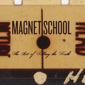 Cover for Magnet School · The Art of Telling the Truth (CD) [Japan Import edition] (2018)