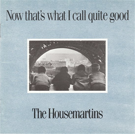 Cover for Housemartins · Now Thats What I Call Quite Good (CD) (2022)