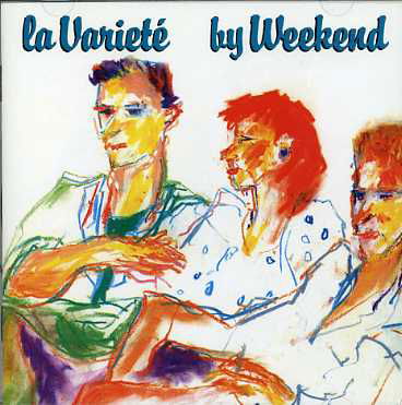 Cover for Weekend · Variete (CD) [Bonus Tracks, Reissue edition] (2006)