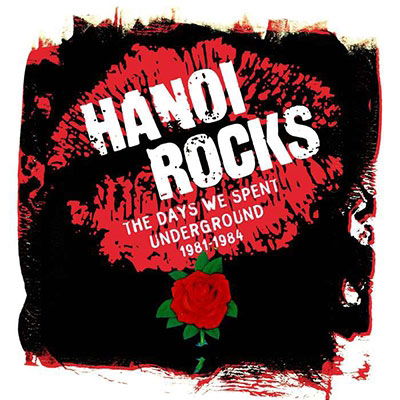 Days We Spent Underground - Hanoi Rocks - Muziek - CHERRY RED - 5013929929128 - 26 mei 2023