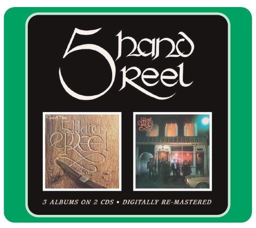 5 Hand Reel / For A That/Ea - Five Hand Reel - Musik - BGO REC - 5017261207128 - 7. august 2006