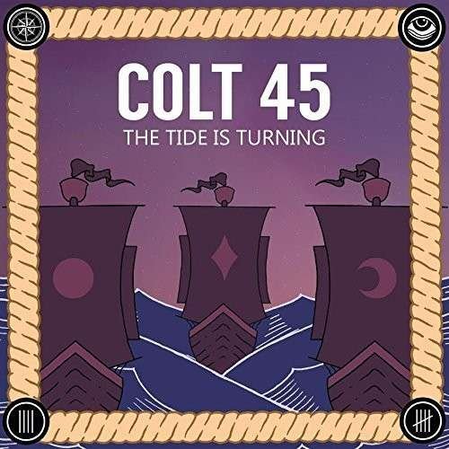 Cover for Colt 45 · Tide Is Turning (CD) (2022)