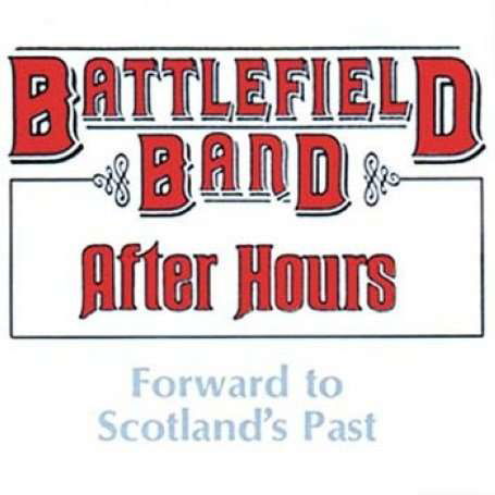 Cover for Battlefield Band · After Hours (CD) (2021)