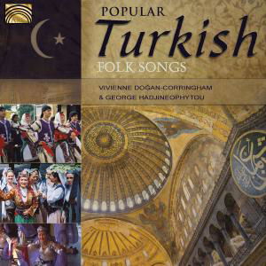 Popular Turkish Folk Songs - Corringham,vivienne Dogan / Hadjineophytou,george - Muziek - Arc Music - 5019396239128 - 31 juli 2012