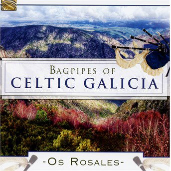 Bagpipes of Celtic Galicia - Os Rosales - Música - ARC MUSIC - 5019396268128 - 11 de novembro de 2016