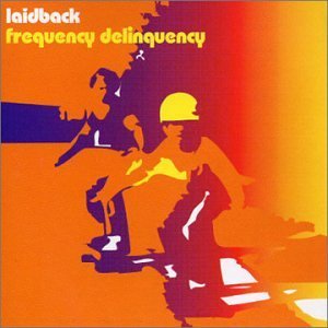 Laidback · Frequency Delinquency (CD) (2020)