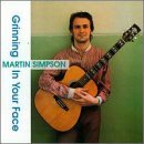 Cover for Martin Simpson · Grinning In Your Face (CD) (2000)