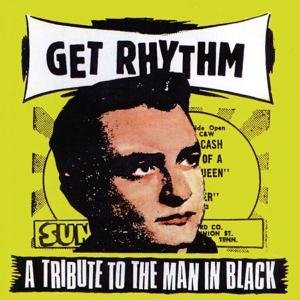 Get Rhythm - a Tribute to the - Various Artists (Johnny Cash Tribute) - Musiikki - RAUCOUS RECORDS - 5021449183128 - maanantai 1. elokuuta 2011