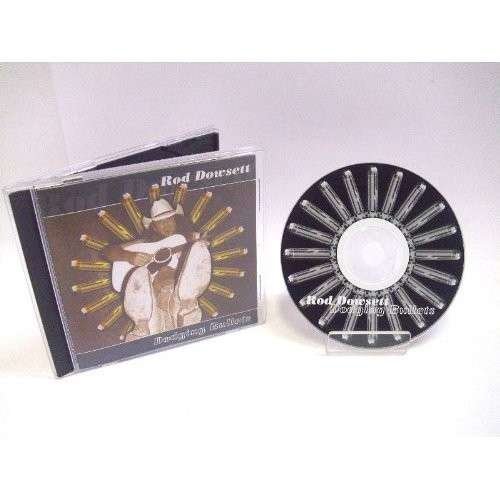 Cover for Rod Dowsett · Dodging Bullets (CD) (2010)