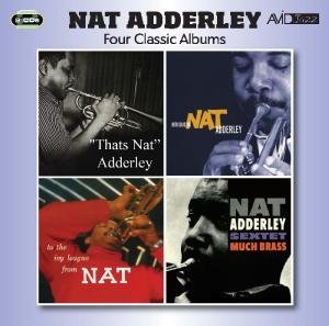 Four Classic Albums (Thats Nat / Introducing Nat Adderley / To The Ivy League / Much Brass) - Nat Adderley - Muziek - AVID - 5022810700128 - 23 juli 2012