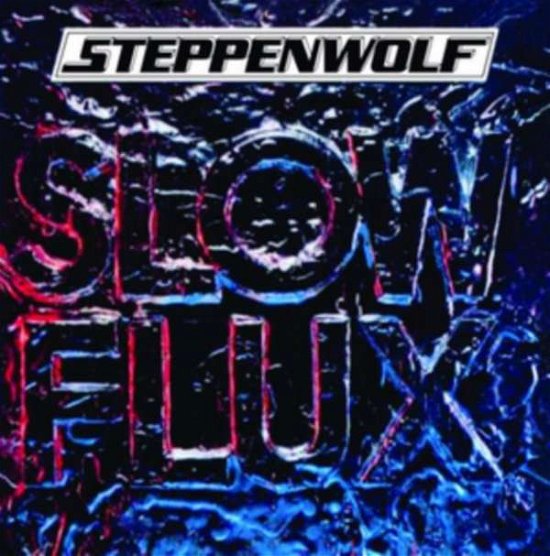 Cover for Steppenwolf · Slow Flux (CD) (2018)