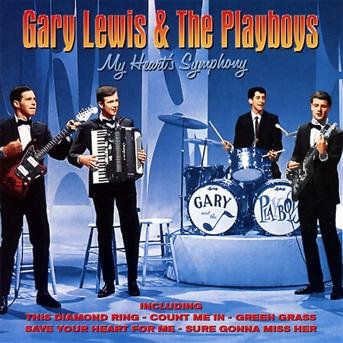 Cover for Gary Lewis &amp; The Playboys · My Heart's Symphony (CD) (2019)