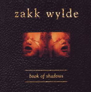 Cover for Zakk Wylde · Book of Shadow (CD) (2009)