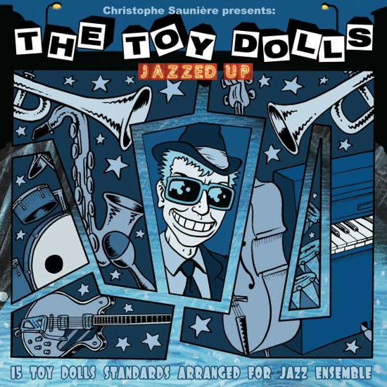 Jazzed Up - Toy Dolls Christoph Sauniere - Música - SECRET - 5036436138128 - 25 de marzo de 2022