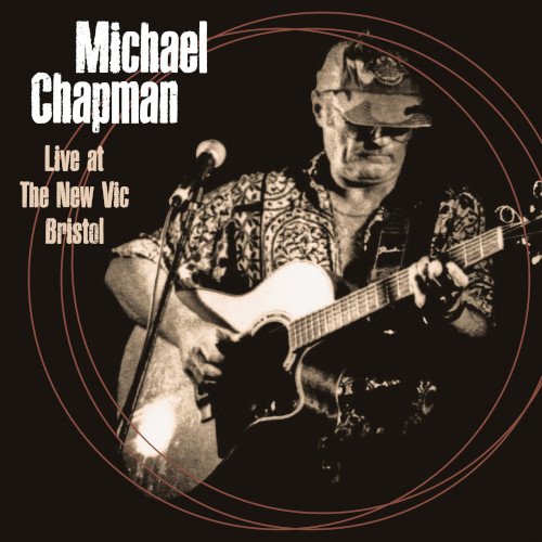 Cover for Michael Chapman · Live At The New Vic Bristol 4Th June 2000 (CD) (2022)
