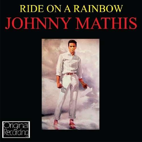 Cover for Johnny Mathis · Ride on a Rainbow (CD) (2011)