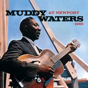 Cover for Muddy Waters · Muddy Waters At Newport 1960 (CD) (2015)
