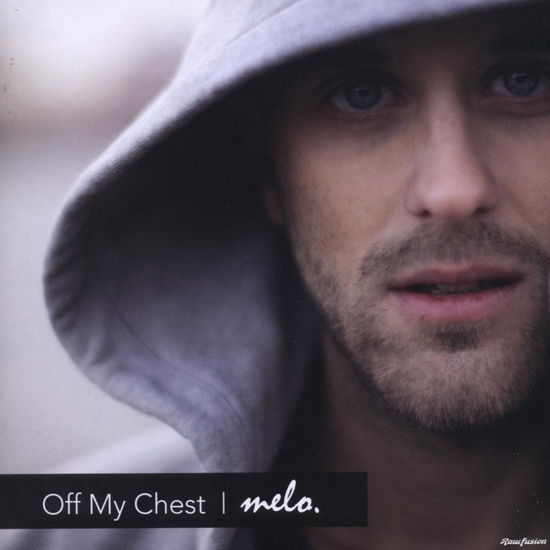 Cover for Melo · Off My Chest (CD) (2008)