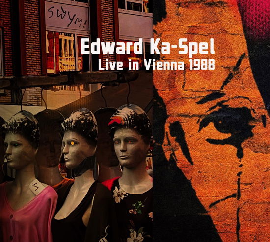 Live In Vienna 1988 - Edward Ka-Spel - Musiikki - KLANGGALERIE - 5052571202128 - perjantai 14. heinäkuuta 2023