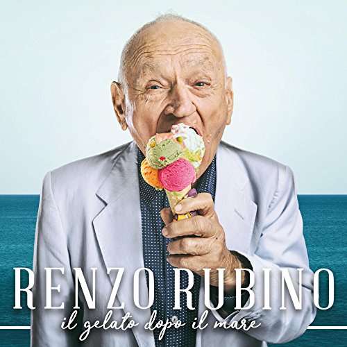 Cover for Rubino Renzo · Il Gelato Dopo Il Mare (CD) (2017)