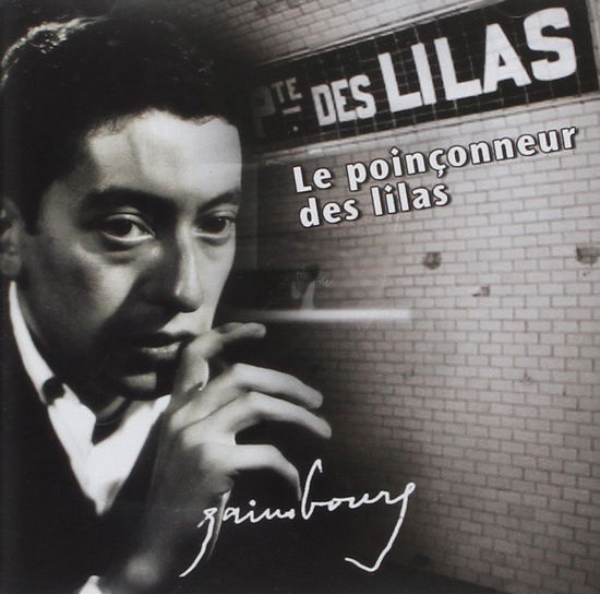 Cover for Serge Gainsbourg · Serge Gainsbourg-le Poinconneur Des Lilas (CD) (2018)