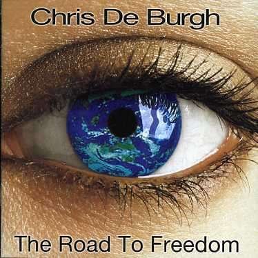 Cover for Chris De Burgh · The Road To Freedom (CD)