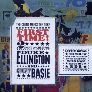 First Time! the Count Meets the Duke - Duke Ellington - Música - SI / LEGACY/COLUMBIA-SONY REPERTOIR - 5099706557128 - 19 de enero de 1993