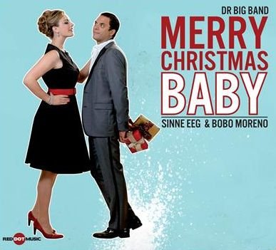 Cover for DR Big Band Feat. Sinne Eeg · Merry Christmas, Baby (CD) (2009)