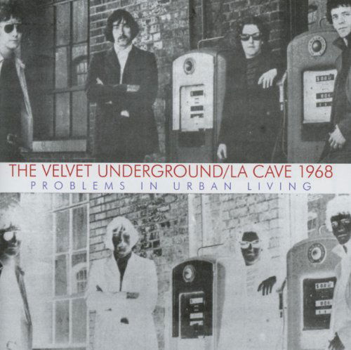 La Cave 1968 - The Velvet Underground - Musiikki - SUBEA - 5291012900128 - tiistai 6. marraskuuta 2012