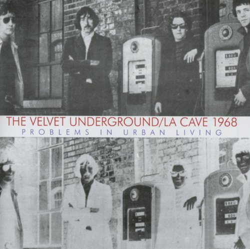 Cover for The Velvet Underground · La Cave 1968 (CD) (2012)