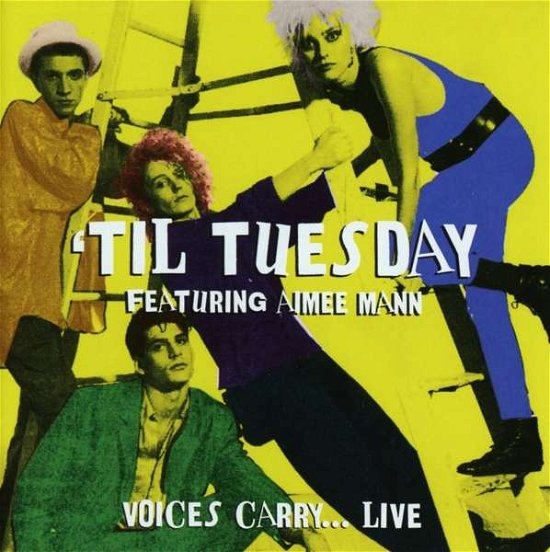Cover for Til Tuesday Feat. Aimee Mann · Voices Carry... Live (CD) (2015)