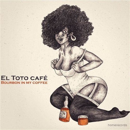 Bourbon in My Coffee - El Toto Cafe - Musik - HOME RECORDS - 5425015551128 - 2. oktober 2014