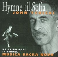 Hymne til Sofia - John Tchicai & Kristian Høeg Ensemble - Musik - VME - 5706725100128 - 1. juli 2005