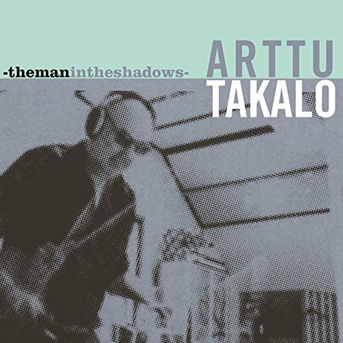Cover for Arttu Takalo · Manintheshadows (CD) (2019)