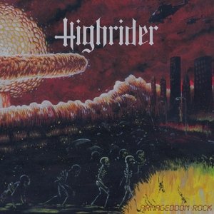 Armageddon Rock - Highrider - Musik - THE SIGN RECORDS - 7340148110128 - 1 april 2016