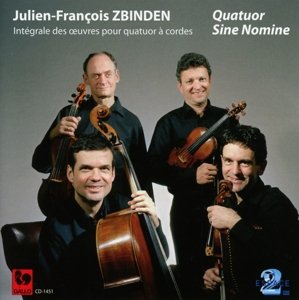 Cover for Quatuor Sine Nomine · Julien-Francois Zbinden: Integrale (CD) (2019)