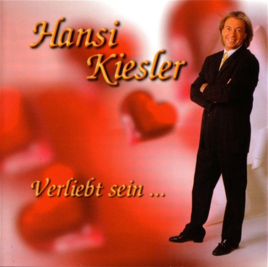 Cover for Hansi Kiesler · Verliebt Sein (CD) (2018)