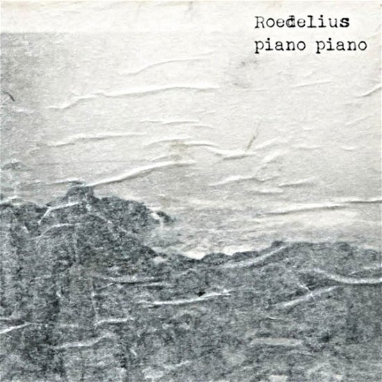 Cover for Roedelius · Piano Piano (CD) (1994)