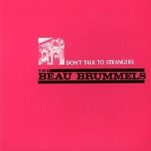 Cover for Beau Brummels · Don't Talk to Strangers (CD) (2000)