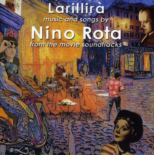 Larillira - Nino Rota - Musik - LEGEND - 8018163042128 - 28. februar 2012
