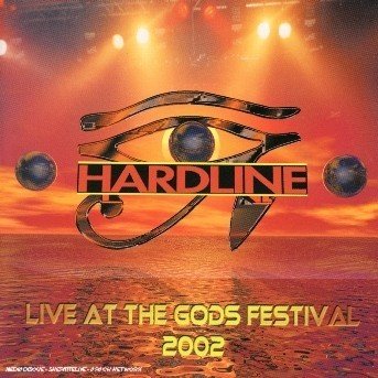 Live at the Gods 2002 - Hardline - Music - FAB DISTRIBUTION - 8024391017128 - November 10, 2004