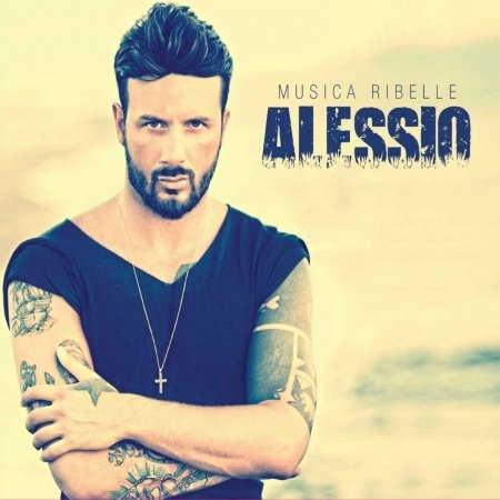 Cover for Alessio · Alessio - Musica Ribelle (CD) (2014)