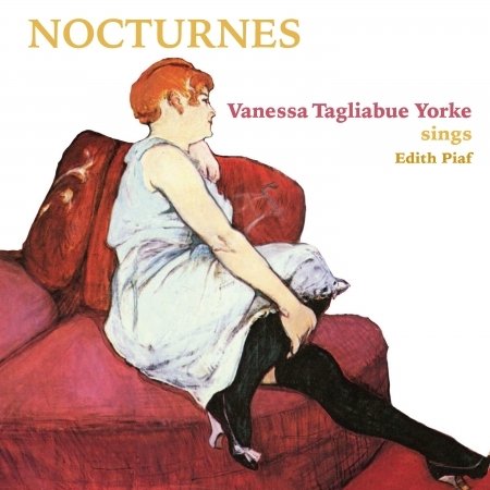 Cover for Vanessa Tagliabue Yorke · Vanessa Tagliabue Yorke - Nocturnes. Sings Edith Piaf (CD)