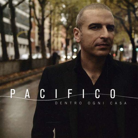 Cover for Pacifico · Dentro Ogni Casa (CD) (2009)