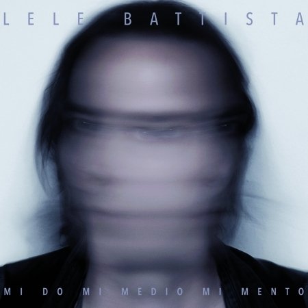 Cover for Lele Battista · Lele Battista - Mi Do Mi Medio Mi Mento (CD)