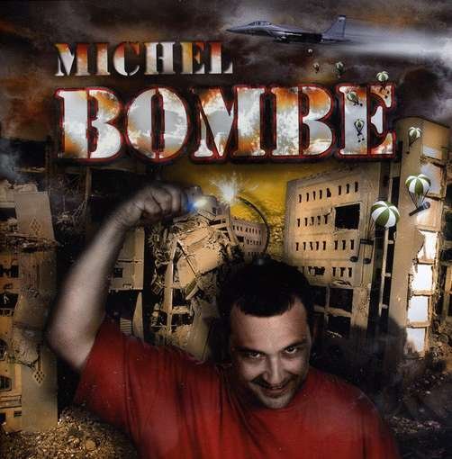 Cover for Michel · Bombe (CD) (2011)