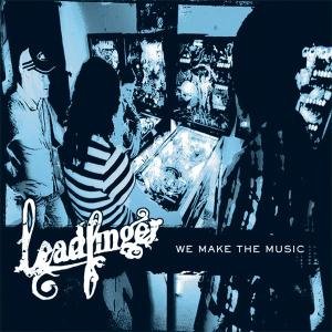 Cover for Leadfinger · We Make The Music (LP) (2011)
