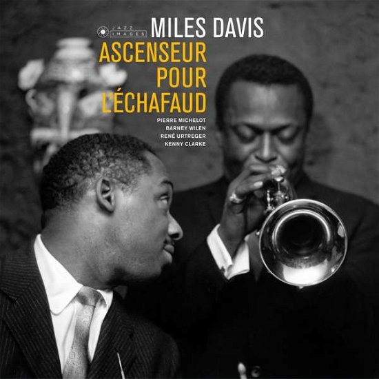 Ascenseur Pour LEchafaud - Miles Davis - Musiikki - JAZZ IMAGES (JEAN-PIERRE LELOIR SERIES) - 8436569190128 - perjantai 20. heinäkuuta 2018