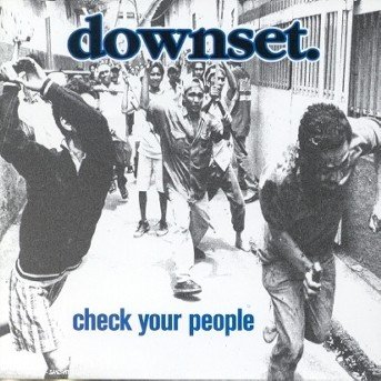 Check Your People - Downset - Musik - EPITAPH - 8714092660128 - 5. Oktober 2000